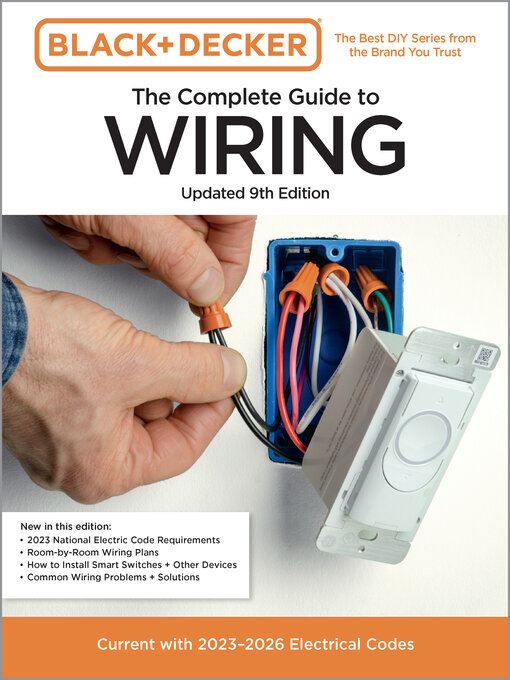 Title details for Black & Decker the Complete Guide to Wiring by Editors of Cool Springs Press - Wait list